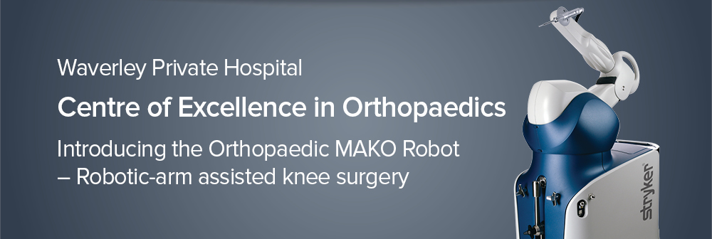 Introducing the Orthopaedic MAKO Robot - Robotic-Arm Assisted Surgery